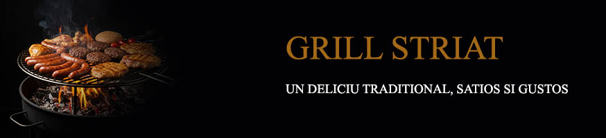 Grill striat Grill striat
